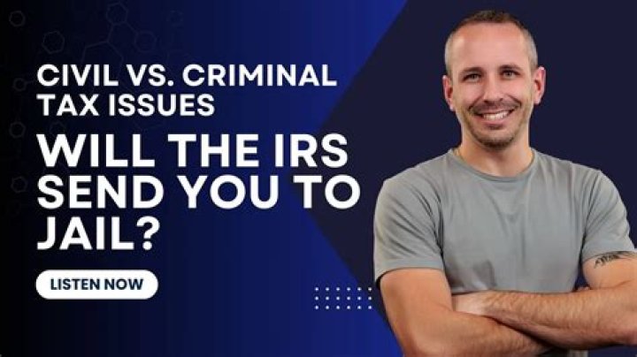 At what point will the IRS put you in jail?