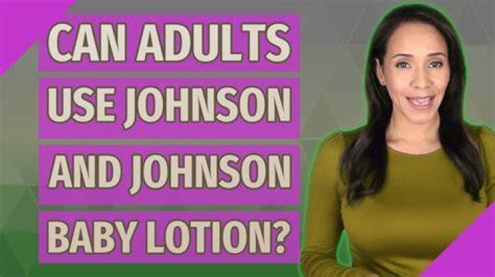 Can adults use Johnson baby lotion?