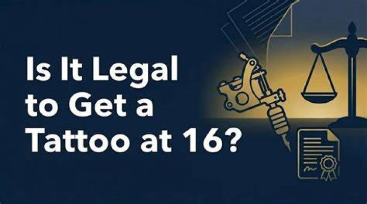 Is it legal to get a tattoo at 16?